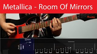 Metallica - Room Of Mirrors Guitar Cover With Tabs