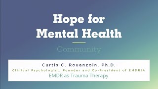EMDR as Trauma Therapy | Hope for Mental Health Community