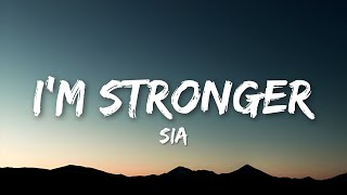 Download lagu Sia – I'm Stronger (Lyrics Video)