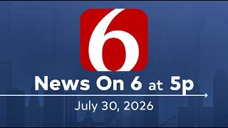 News On 6 at 5p (Full Newscast) | July 30, 2026