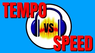 Tempo VS Speed Audacity (Real Difference)