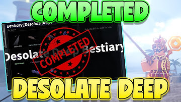How To Complete Desolate Deep Bestiary in Fisch! Desolate Deep Bestiary Guide Roblox
