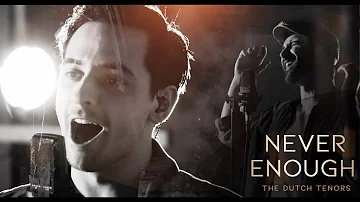 Never Enough - The Dutch Tenors (from The Greatest Showman)
