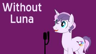 Without Luna