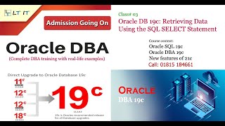 Oracle DBA 19c Online Live Training by LT IT: SL#03 Retrieving Data Using the SQL SELECT Statements