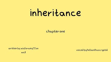 inheritance | chapter one