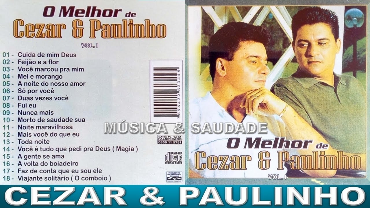 CEZAR & PAULINHO - As Melhores, Vol 1 {Cd Completo} - YouTube