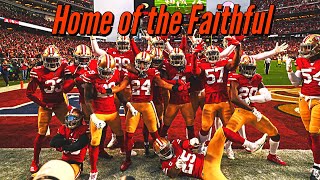 49ers “Home of the Faithful