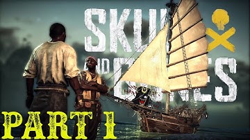 Setting Sail | Skull & Bones Part 1