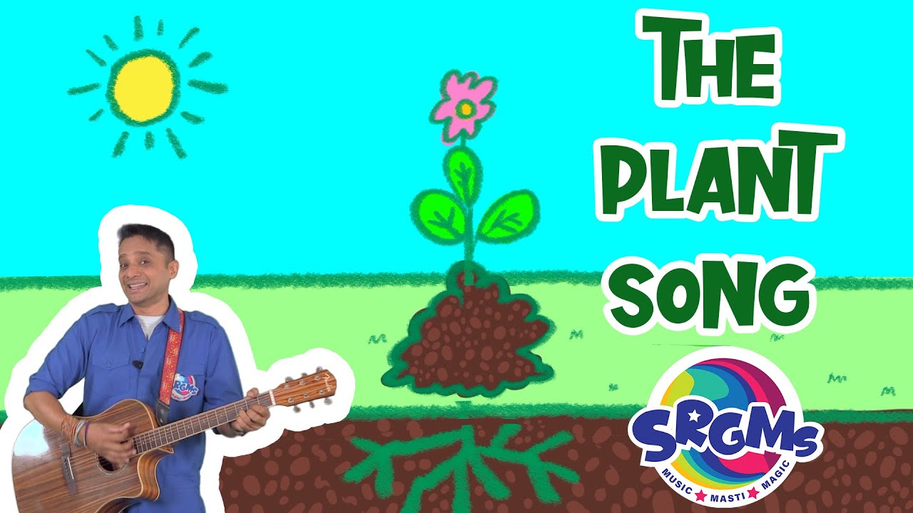 The Plant Song | Learning About Nature | SRGMs