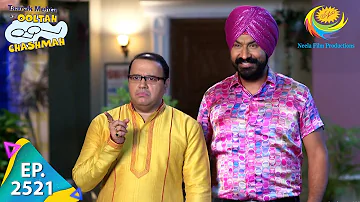 Taarak Mehta Ka Ooltah Chashmah - Episode 2521 - Full Episode