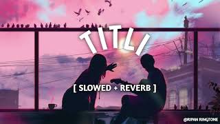 TITLI 🎧 SLOWED + REVERB | FROM CHENNAI EXPRESS 💫 | RIPAN RINGTONE | #titlisong #viral #ripanringtone screenshot 4