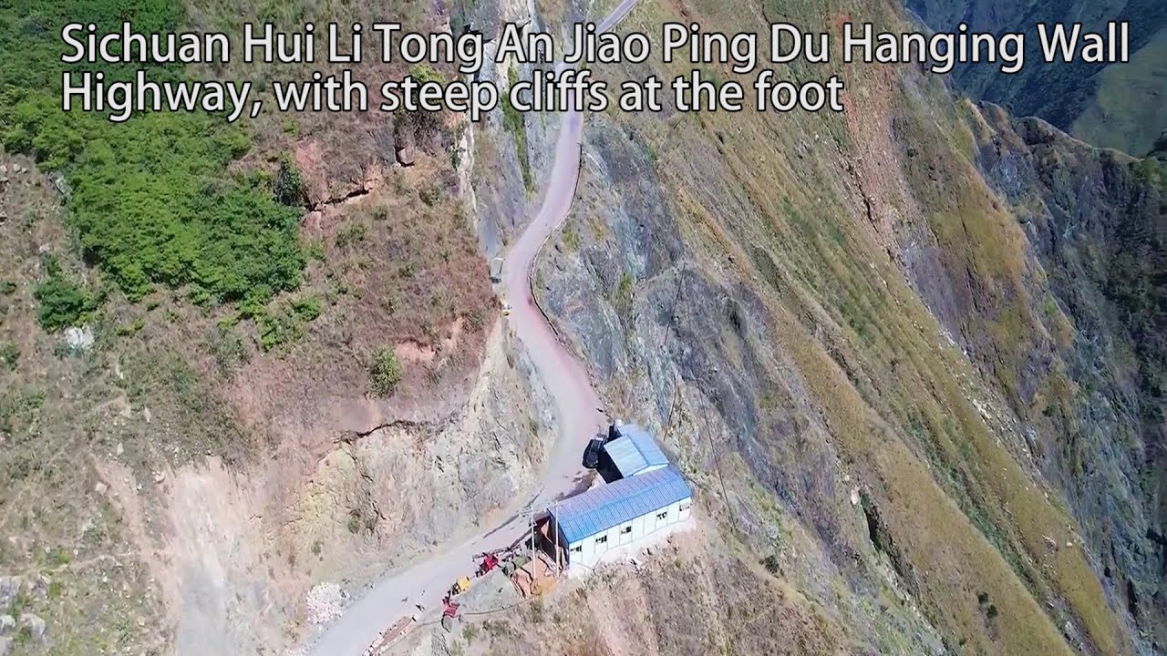 SichuanHui LiTong AnJiaoPing Du Hanging Wall Highway,with steep