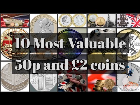 10 Most Valuable And Rare 50p And £2 Coins In Circulation
