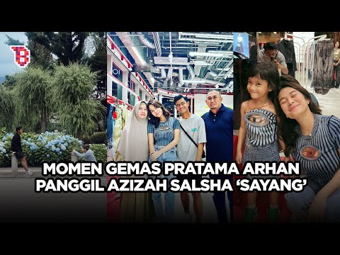 Panggilan sayang pengantin baru, Pratama Arhan dan Azizah Salsha di spill sahabat, gemes pol