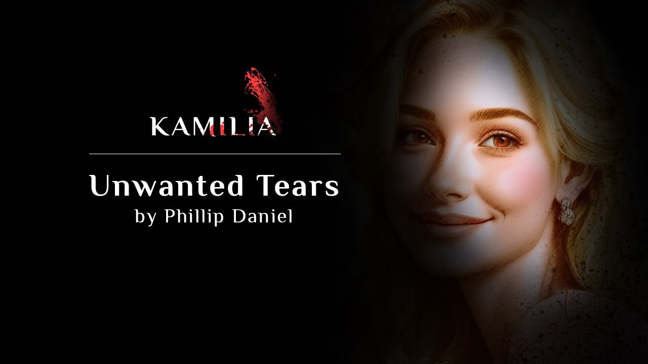 Kamilia Soundtrack | Main Theme | Unwanted Tears by Phillip Daniel