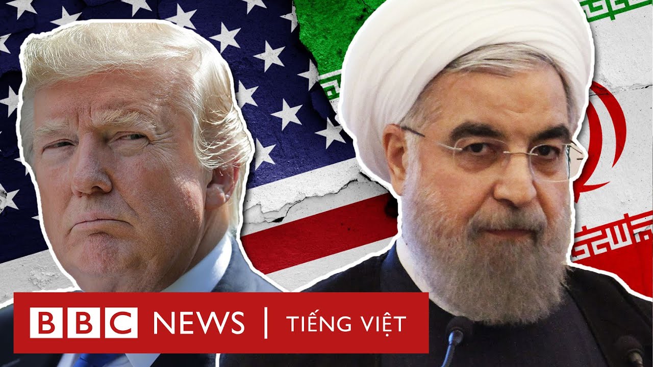 Vì sao Mỹ và Iran là 'kẻ thù truyền kiếp'? - BBC News Tiếng Việt