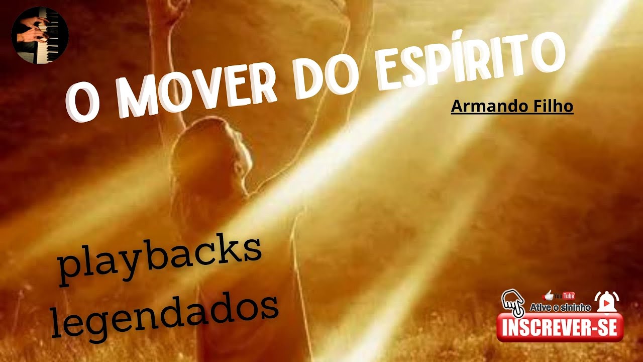 Ouvir Armando Filho O Mover Do Espírito - RETOEDU