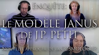 430-ENQUÊTE: LE MODÈLE JANUS de J.P PETIT - Nouvelle approche de la cosmologie? - Collectif OSOL