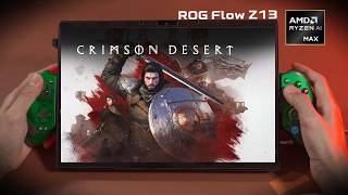 Celebrity Crimson Desert _ Flow Z13 MAX+ 395 | | Low-High Settings | Quality | 1600p | Gameplay | Let's See Net Worth