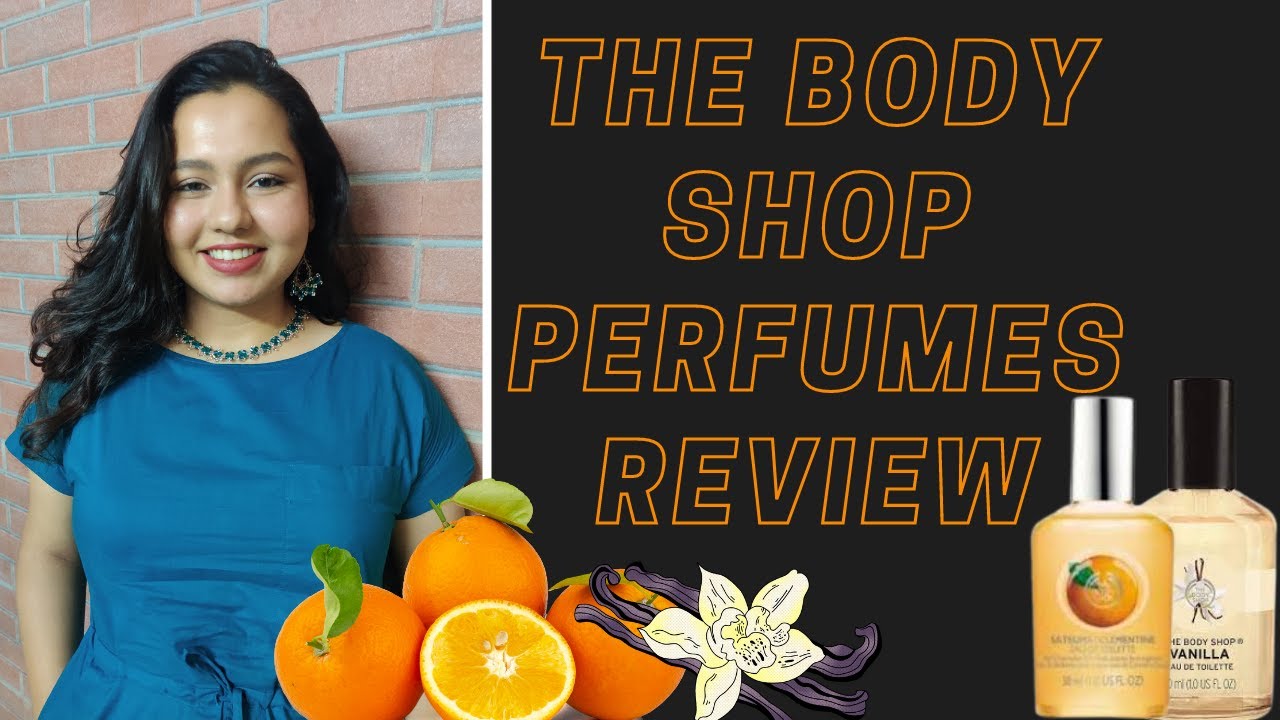 The Body Shop Perfumes And Colognes