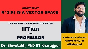 Lecture -4 || Examples of Vector space (Part- 1) ||  R^2 is a vector space over R