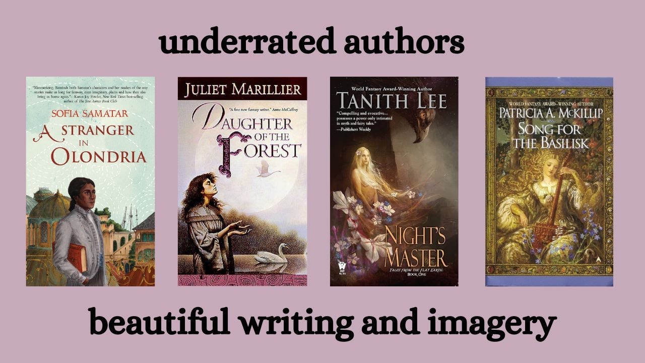 underrated fantasy authors with beautiful writing and imagery