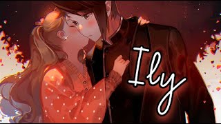 Nightcore - Ily (I love you) // Lyrics