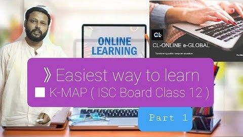 ONLINE CLASSES|| K - MAP || ISC COMPUTER SCIENCE || CLASS 12 COMPUTER