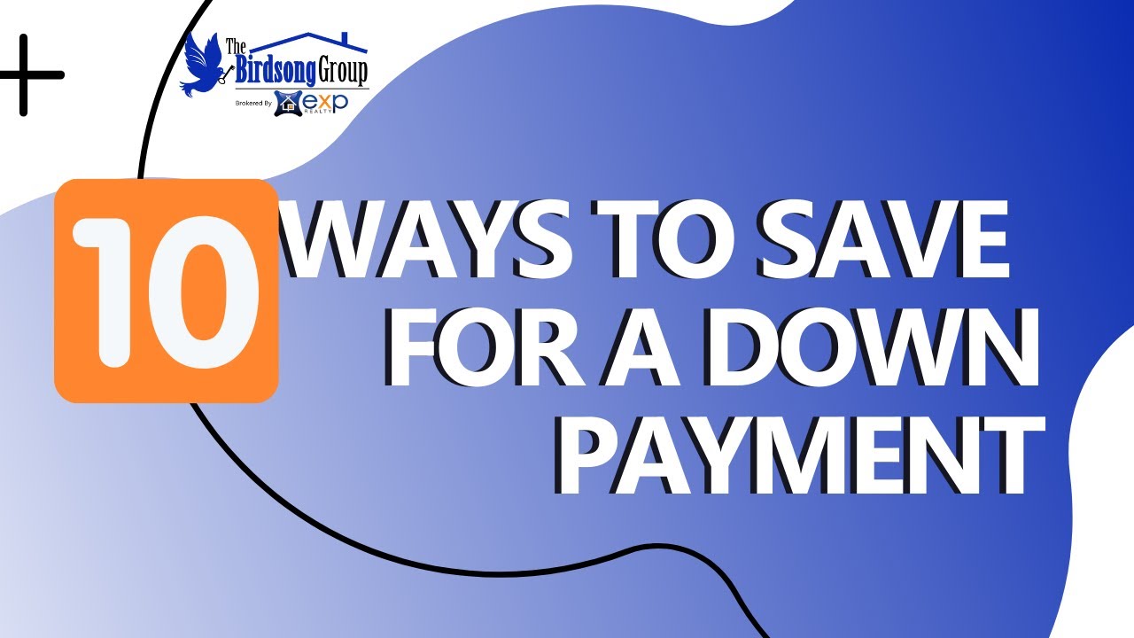 Ideas on How to Save for a Down Payment - YouTube