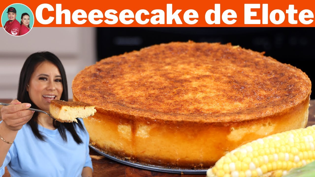 Cada Vez que lo Hago es un ÉXITO | Cheesecake de ELOTE Cremoso, Delicioso y  Super Facil ** - YouTube