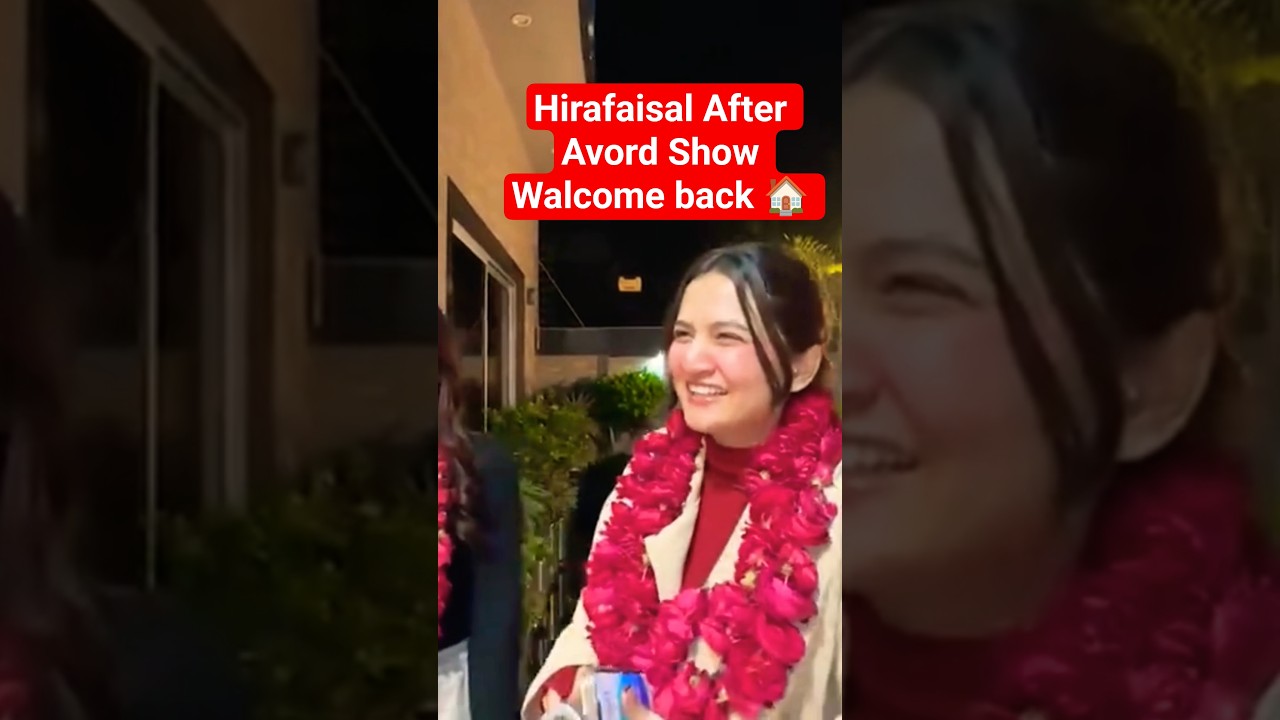Hirafaisal After Avord Show Walcome back 🏠 #iqrakanwal #newvlog#hirafaisal#shoot