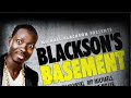 Blackson Basement (2017) | Full Movie | Michael Blackson | Karlous Miller | King Kadar | K Dub