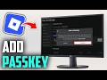 How to Add Passkey in Roblox Account | Setup Passkey!