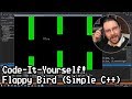 Code-It-Yourself! Flappy Bird (Quick and Simple C++)