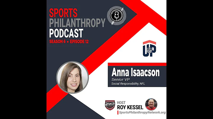 Sports Philanthropy Podcast S6:EP 12--Anna Isaacso...