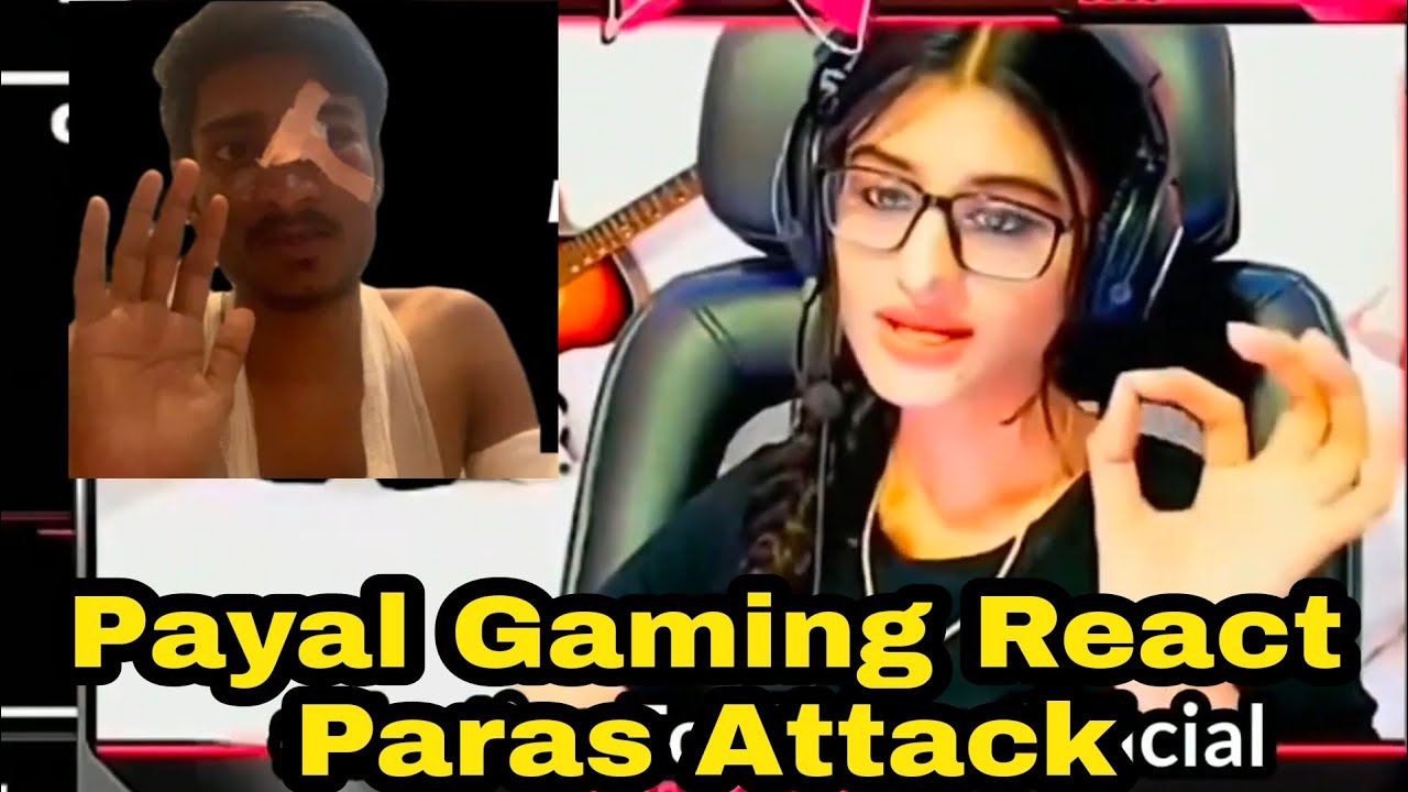 Payal Gaming React Paras Official Attack | Emotions 😥😥