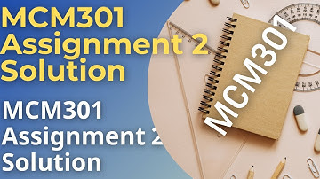 MCM301 Assignment 2 Solution By VU BWN | MCM301 | MCM301 assignment 2 100% Correct solution