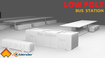 Bus Station for Low Poly Models | Radiant Station
