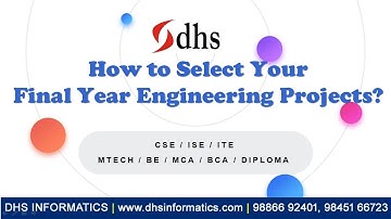 How to Select Final Year Engineering Projects 2023 | CSE | ISE | Tips | DHS Informatics | IEEE
