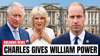 King Charles Grants FINAL POWER to William After Camilla Scandal Explodes