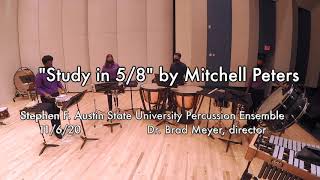 "Study in 5/8" by Mitchell Peters, SFASU Percussion Ensemble