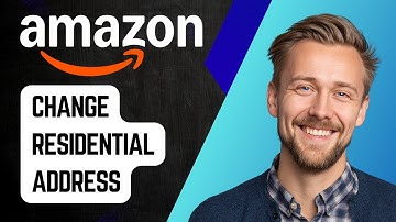 How to Change Residential Address on Amazon | Step-by-Step Guide 2025