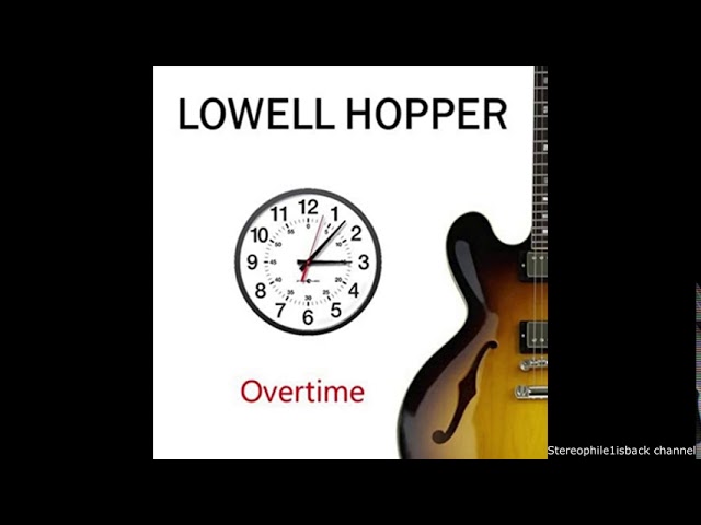 Lowell Hopper - Steady Hand