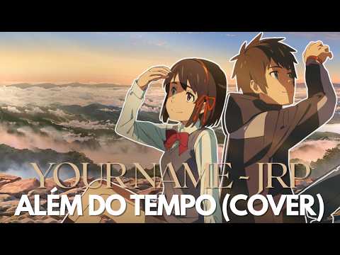 Além do Tempo | Taki e Mitsuha (Your Name) | @manoaless & @MariZeti