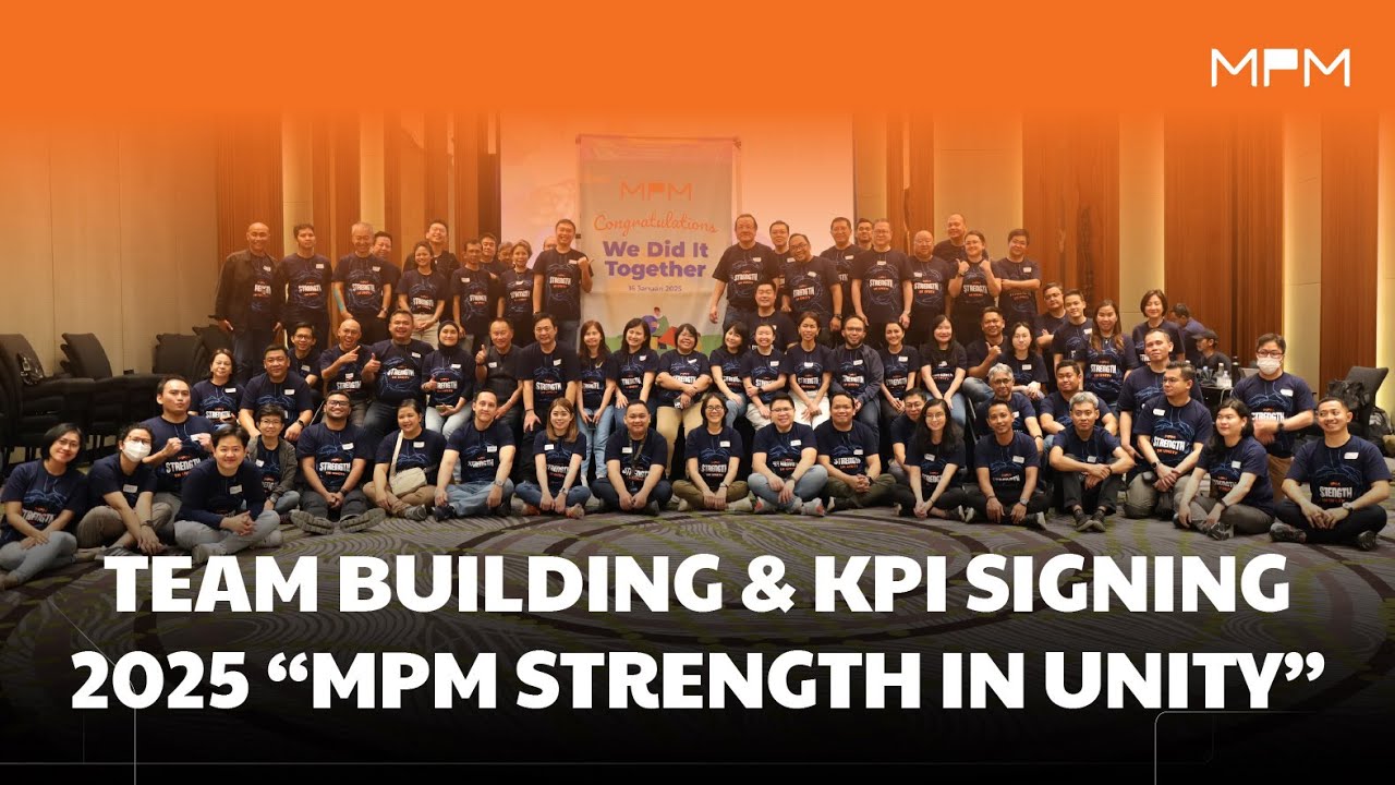 Team building & KPI Signing 2025 MPM Strength in Unity - YouTube