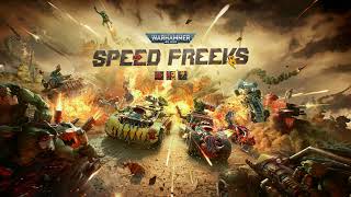 Warhammer 40K Speed Freeks OST!! Gear Up You’z Gitz(Menu Theme)