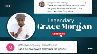 GRACE MORGAN LEGENDARY GOSPEL MIX UGANDA