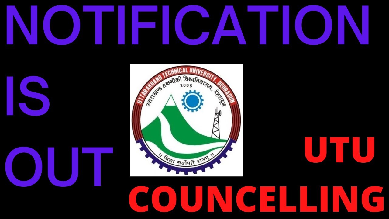 NOTIFICATION OF UTU COUNELLING | UTU | ADMISSION 2022 | BTECH | 1ST YEAR | GB PANT PAURI | PANTNAGAR