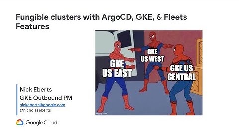 Building a Fleet of GKE Clusters with Argo CD 🐙 with Nick Ebert, Google